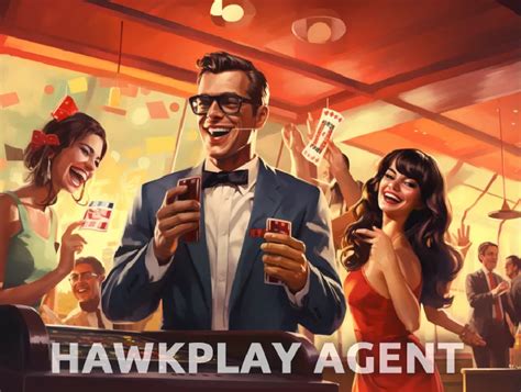 hawkplay agent.